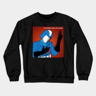 "And We Shall Be Villainssss" Crewneck Sweatshirt